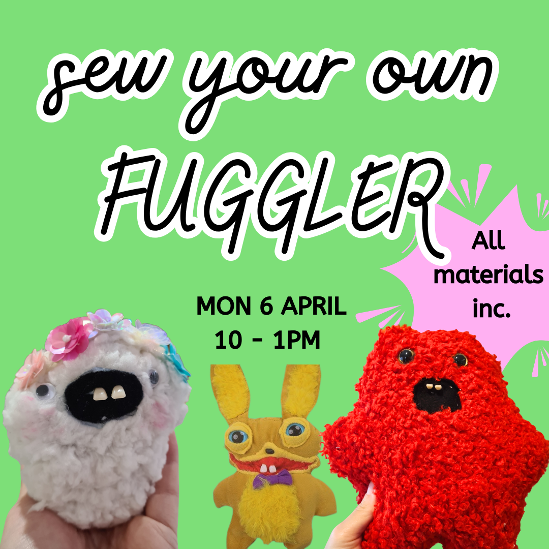 MON 6/4 | Sew your own FUGGLER! | 10-1PM Kids/Families | 3 HR WORKSHOP