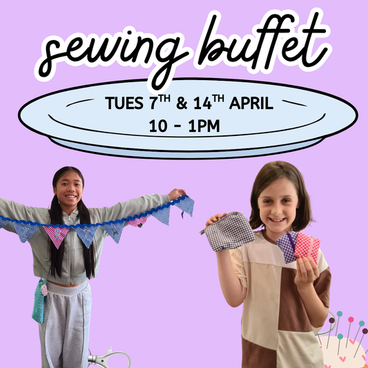 TUES 7/4 & 14/4 | Sewing Buffet! | 10-1PM Kids/Families | 3 HR WORKSHOP